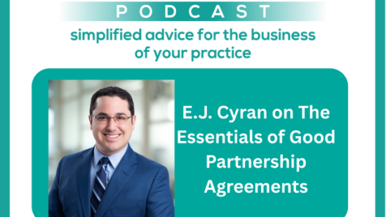 E.J. Cyran on The Essentials of Good Partnership Agreements